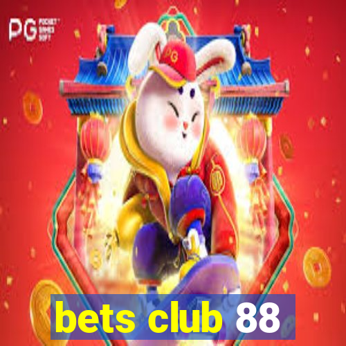 bets club 88